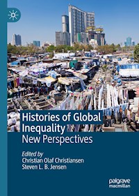 Histories of Global Inequality -  - E-Book