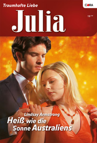Heiß wie die Sonne Australiens - LINDSAY ARMSTRONG - E-Book
