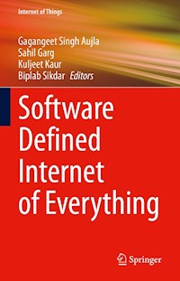 Software Defined Internet of Everything -  - E-Book