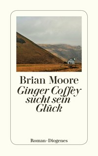 Ginger Coffey sucht sein Glück - Brian Moore - E-Book