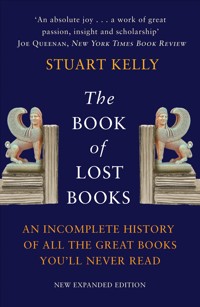 The Book of Lost Books - Stuart Kelly - E-Book