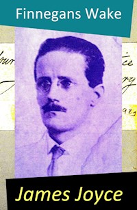 Finnegans Wake (Unabridged) - James Joyce - E-Book
