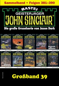 John Sinclair Großband 39 - Jason Dark - E-Book