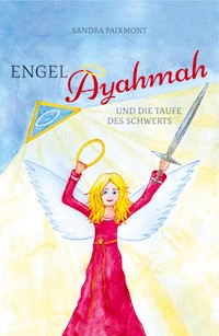 Engel Ayahmah - Sandra Paixmont - E-Book