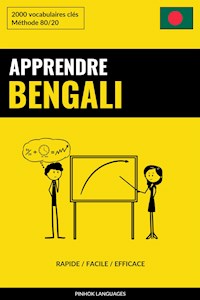 Apprendre le bengali - Rapide / Facile / Efficace - Pinhok Languages - E-Book