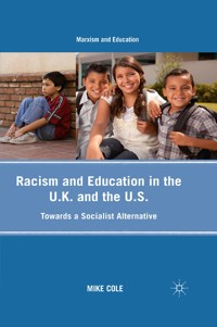 Racism and Education in the U.K. and the U.S. - Mike Cole - E-Book