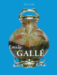 Émile Gallé - Émile Gallé - E-Book