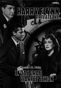 DAS GRAB WARTET SCHON - Ronald M. Hahn - E-Book