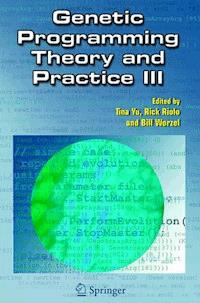 Genetic Programming Theory and Practice III -  - E-Book