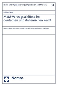 M2M-Vertragsschlüsse im deutschen und italienischen Recht - Fabian Wasl - E-Book