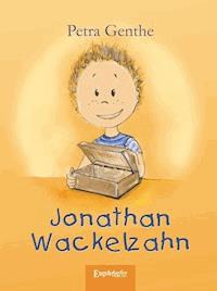 Jonathan Wackelzahn - Petra Genthe - E-Book