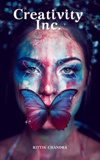 Creativity Inc. - Rittik Chandra - E-Book