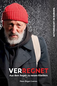 VERREGNET - Hans-Jürgen Louven - E-Book