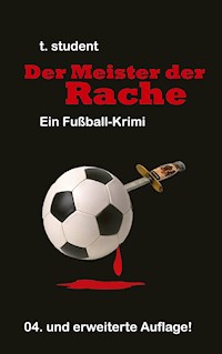 Der Meister der Rache - t. student - E-Book