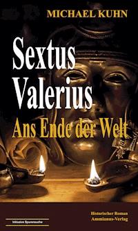 Sextus Valerius - Michael Kuhn - E-Book