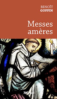 Messes amères - Benoît Goffin - E-Book