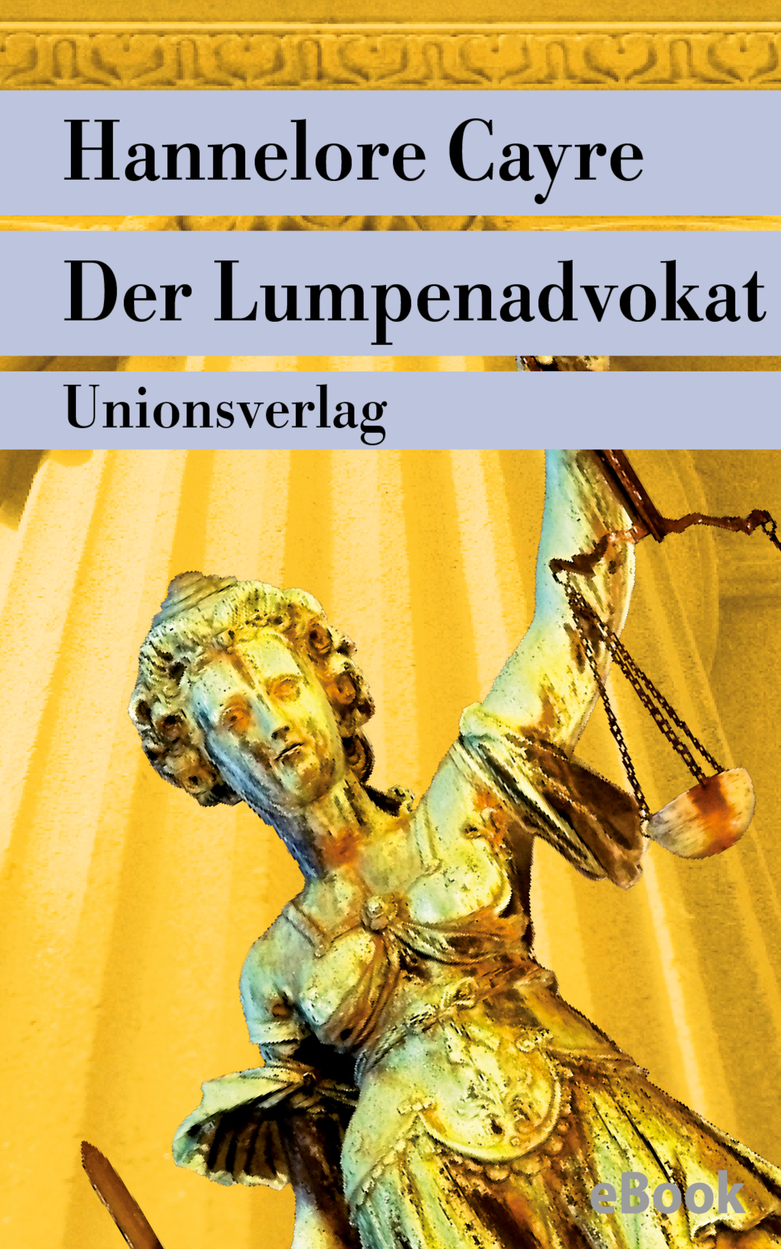 Der Lumpenadvokat - Hannelore Cayre - E-Book