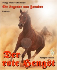 Der rote Hengst - Otto Forster - kostenlos E-Book