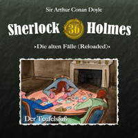 Sherlock Holmes, Die alten Fälle (Reloaded), Fall 36: Der Teufelsfuß - Arthur Conan Doyle - Hörbuch