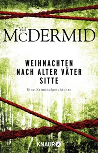 Weihnachten nach alter Väter Sitte - Val McDermid - E-Book