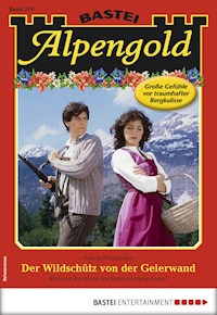 Alpengold 279 - Maria Fernthaler - E-Book