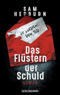 Das Flüstern der Schuld - Sam Hepburn - E-Book