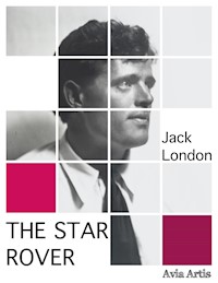 The Star Rover - Jack Lemon - E-Book