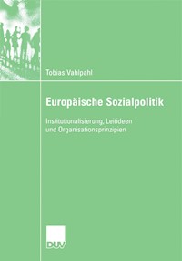 Europäische Sozialpolitik - Tobias Vahlpahl - E-Book