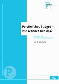 Persönliches Budget - wie rechnet sich das? - Brigitte Göltz - E-Book