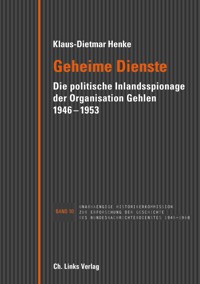 Geheime Dienste - Klaus-Dietmar Henke - E-Book