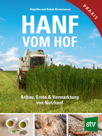 Hanf vom Hof - Angelika Riemelmoser - E-Book