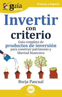 GuíaBurros: Invertir con criterio - Borja Pascual - E-Book