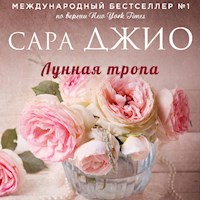 Лунная тропа - Сара Джио - Hörbuch
