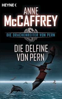 Die Delfine von Pern - Anne McCaffrey - E-Book