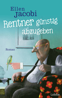 Rentner günstig abzugeben - Ellen Jacobi - E-Book