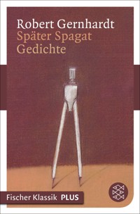 Später Spagat - Robert Gernhardt - E-Book