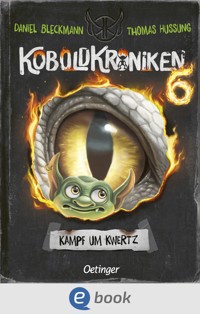 KoboldKroniken 6. Kampf um Kwertz - Daniel Bleckmann - E-Book