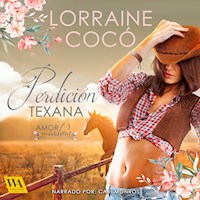Perdición Texana - Lorraine Cocó - Hörbuch