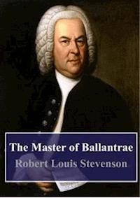 The Master of Ballantrae - Robert Louis Stevenson - E-Book