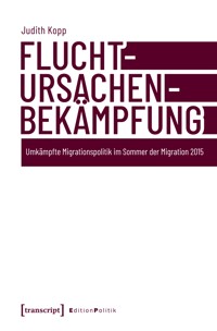 Fluchtursachenbekämpfung - Judith Kopp - kostenlos E-Book
