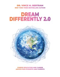 Dream Differently 2.0 - Vince Bertram - E-Book