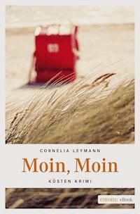 Moin, Moin - Cornelia Leymann - E-Book