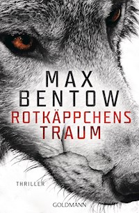 Rotkäppchens Traum - Max Bentow - E-Book