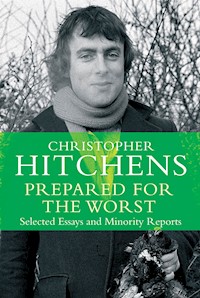 Prepared for the Worst - Christopher Hitchens - E-Book