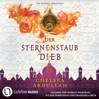 Der Sternenstaubdieb - The Sandsea Chronicles, Teil 1 (Ungekürzt) - Chelsea Abdullah - Hörbuch