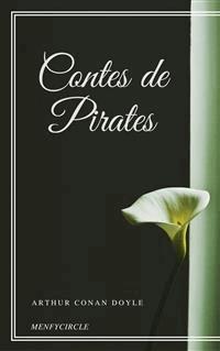 Contes de Pirates - Arthur Conan Doyle - E-Book