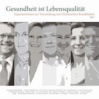 Expertenwissen zur Vermeidung von Chronischen Krankheiten - Teil 1 -  - Hörbuch