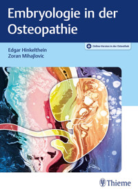Embryologie in der Osteopathie - Edgar Hinkelthein - E-Book