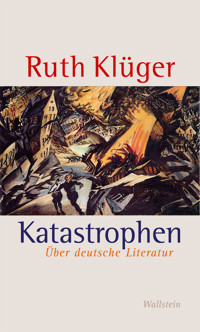 Katastrophen - Ruth Klüger - E-Book