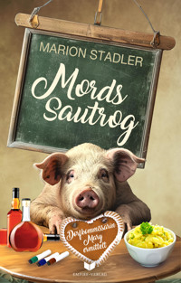 Mordssautrog - Marion Stadler - E-Book